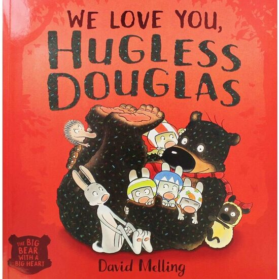 We Love You, Hugless Douglas