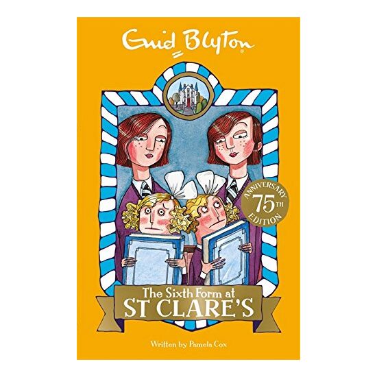 The Sixth Form at St Clare's : Book 9 - Imagine 1