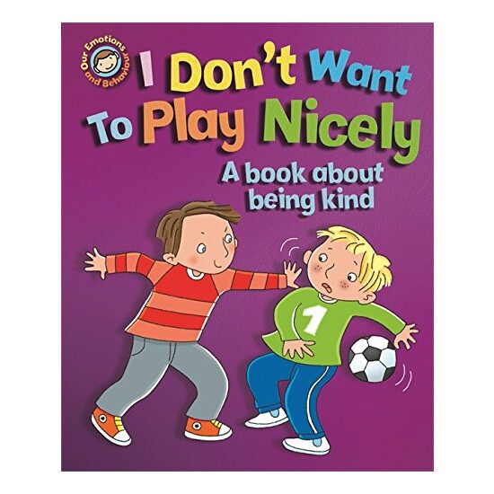 I Don't Want to Play Nicely