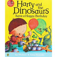 Harry and the dinosaurs have a happy birthday, Ian Whybrow