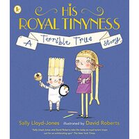 His Royal Tinyness