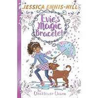 The Clocktower Charm: Book 5 (Evie's Magic Bracelet)