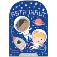 Let's Pretend to be...an Astronaut