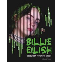 Billie Eilish - Rebel Teen to Alt-pop Queen