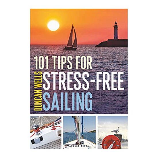 101 Tips for Stress-Free Sailing