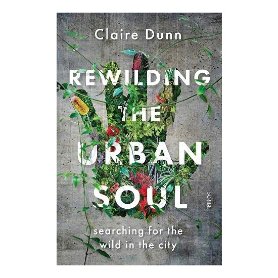 Rewilding the Urban Soul - Imagine 1