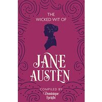 The Wicked Wit of Jane Austen
