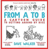 From A to B, Dave Walker