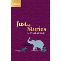 Just So Stories (HarperCollins Children's Classics), Rudyard Kipling