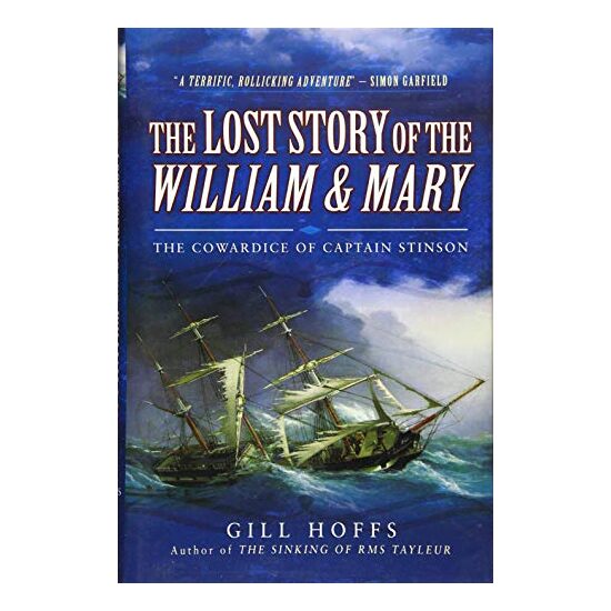 The Lost Story of the William and Mary
