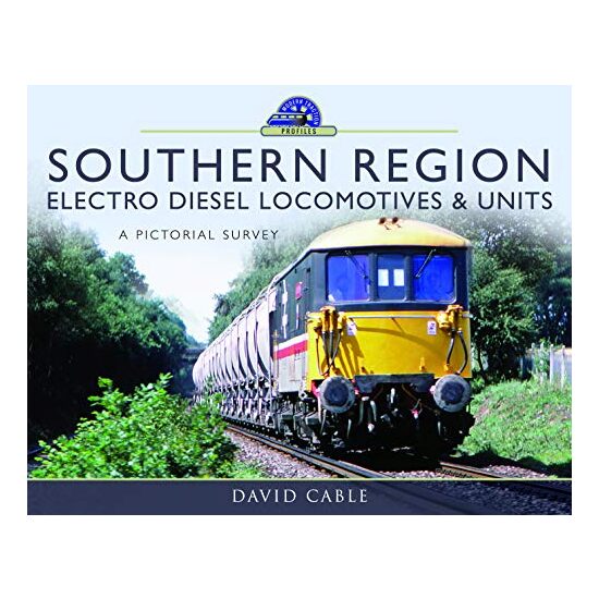 Southern Region Electro Diesel Locomotives and Units