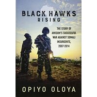 Black Hawks Rising, Opiyo Oloya