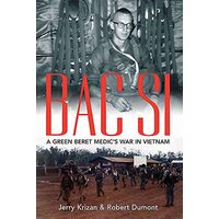 Bac Si, Jerry Krizan, Robert Dumont