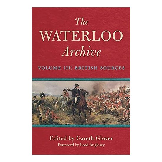 Waterloo Archive. Volume 3, Gareth Glover