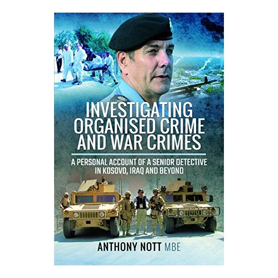 Investigating Organised Crime and War Crimes