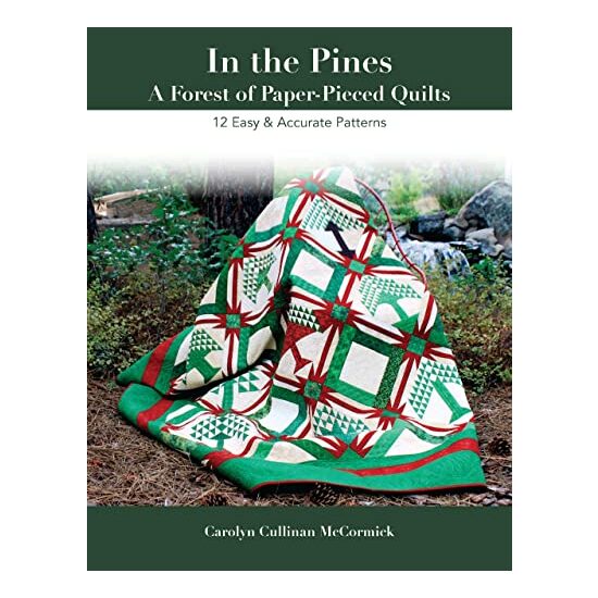 In the Pines - A Forest of Paper-Pieced Quilts