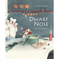 Dwarf Nose, Wilhelm Hauff, Lisbeth Zwerger