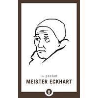 The Pocket Meister Eckhart