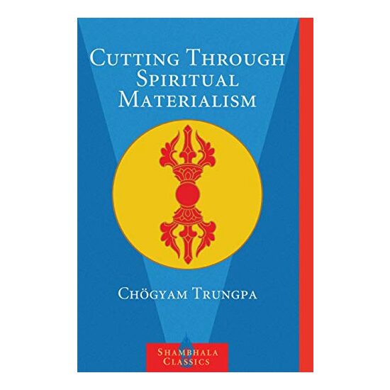 Cutting Through Spiritual Materialism - Imagine 1