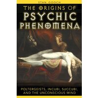 The Origins of Psychic Phenomena