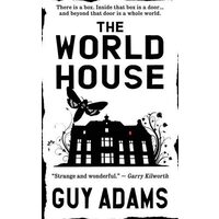 The World House, Guy Adams, ARGH! Nottingham