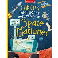 Curious Questions & Answers about Space Machines