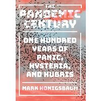 The Pandemic Century