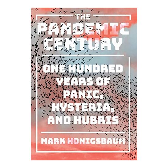 The Pandemic Century