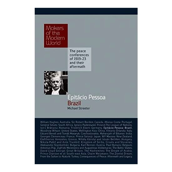 Epitacio Pessoa Brazil Makers of the Modern World
