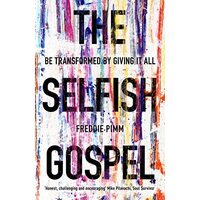 Selfish Gospel