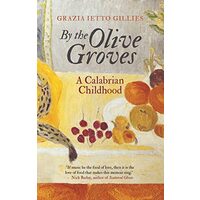 By the Olive Groves, Grazia Ietto Gillies