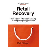 Retail Recovery, Mark Pilkington