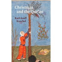 Christmas and the Qur'an, Karl-Josef Kuschel