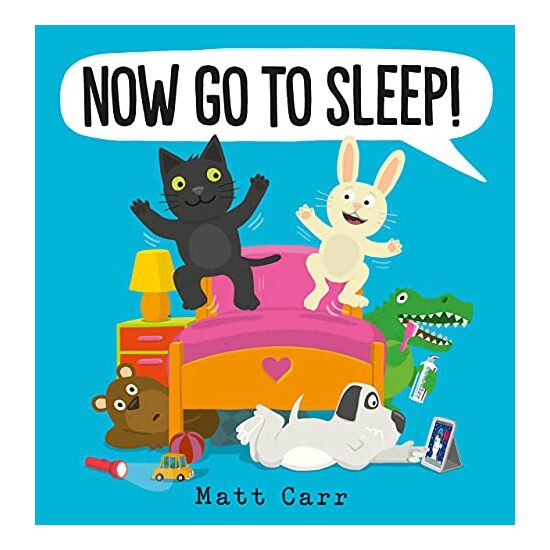Now Go to Sleep!