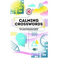 Overworked and Underpuzzled : Calming Crosswords