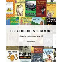 100 Children's Books That Inspire Our World