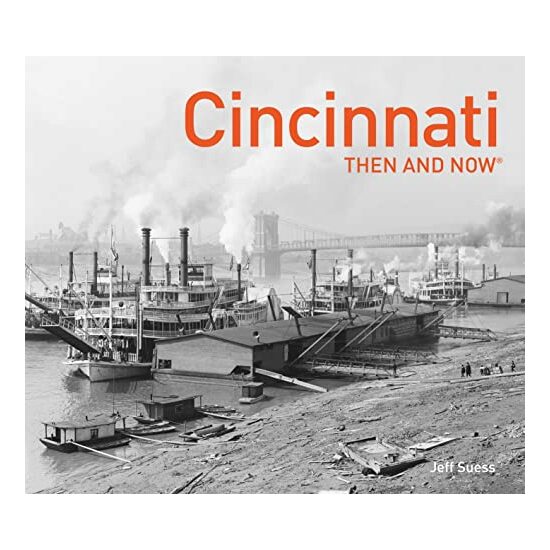 Cincinnati Then and Now® - Imagine 1