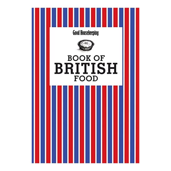 Good Housekeeping Book Of British Food