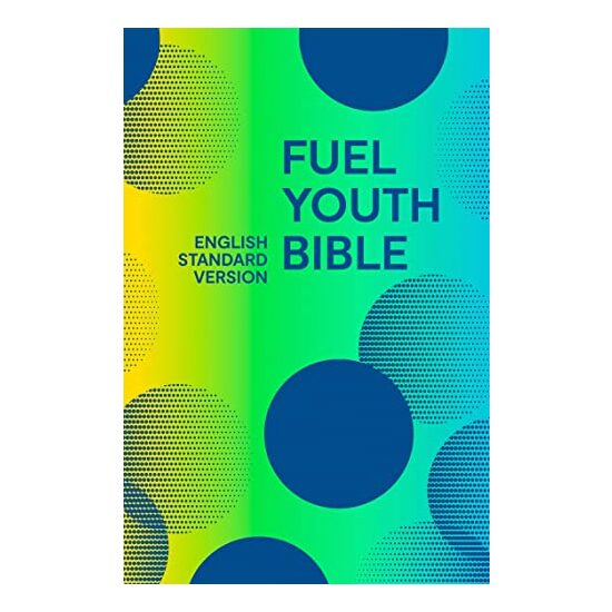 The Fuel Youth Bible English Standard Version , Collins Anglicised ESV