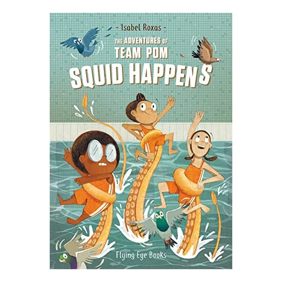 Adventures of Team Pom : Squid Happens