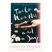 Twelve Months and a Day