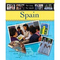 Spain (Our Lives, Our World)