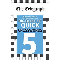 Telegraph Big Book of Quick Crosswords 5, Telegraph Media Group