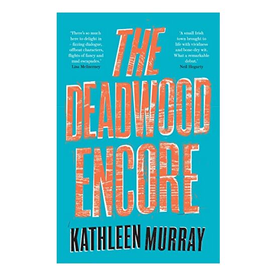 Deadwood Encore, Kathleen Murray