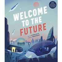 Welcome to the Future