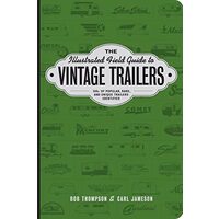The Illustrated Field Guide to Vintage Trailers