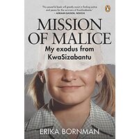 Mission of Malice, Erika Bornman