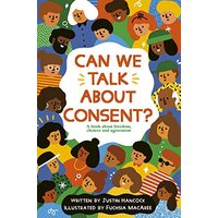 Can We Talk about Consent?, Justin Hancock, Fuchsia MacAree