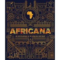 Africana - An Encyclopedia of an Amazing Continent, Mayowa Alabi, Kim Chakanetsa