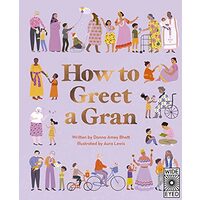 How to Greet a Gran